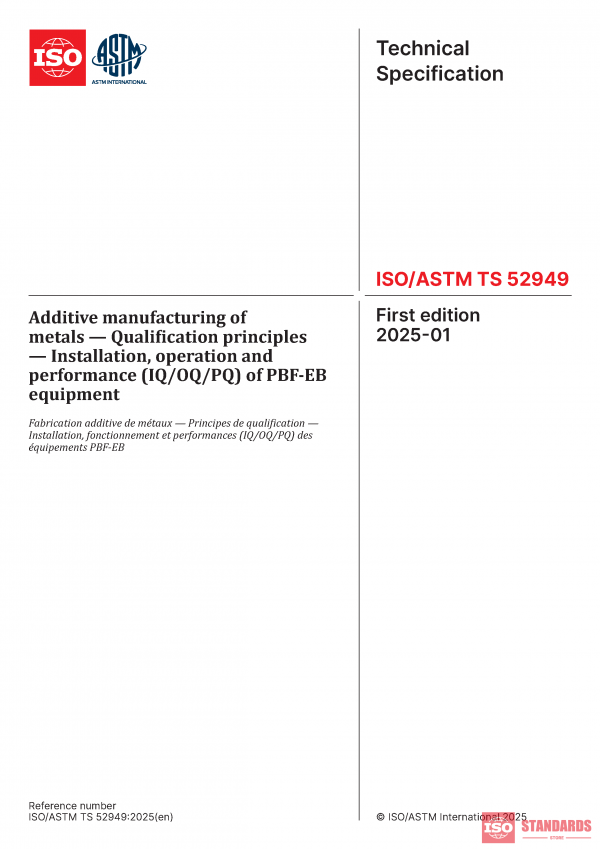 ISO/ASTM TS 52949:2025 PDF