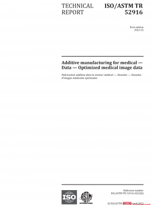 ISO/ASTM TR 52916:2022 PDF
